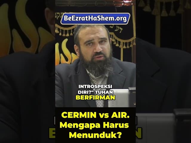 Mengapa melihat ke air dan bukan ke cermin? #Torah #Yahudi #RabiYaronReuven