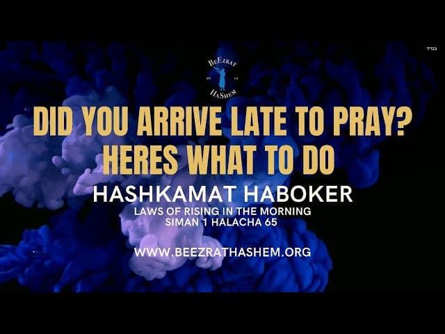 DID YOU ARRIVE LATE TO PRAY? HERES WHAT TO DO