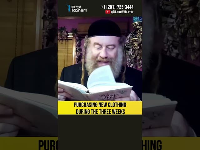 Purchasing New Clothing During the Three Weeks #Torah #shorts