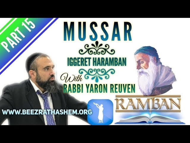 ACHIEVING SPIRITUAL ECSTASY - MUSSAR Iggeret HaRAMBAN (15)