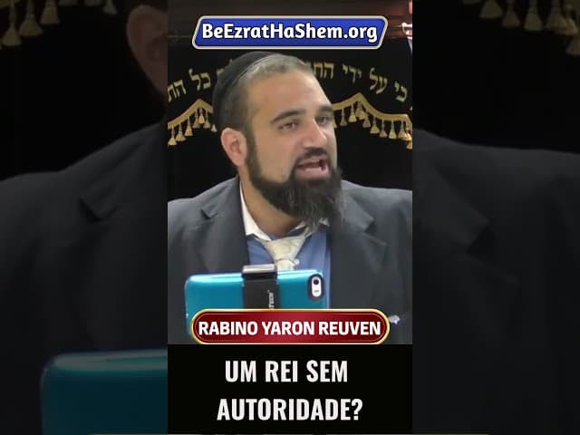 Um Rei Sem Autoridade? #Torá #Judeu #RabinoYaronReuven