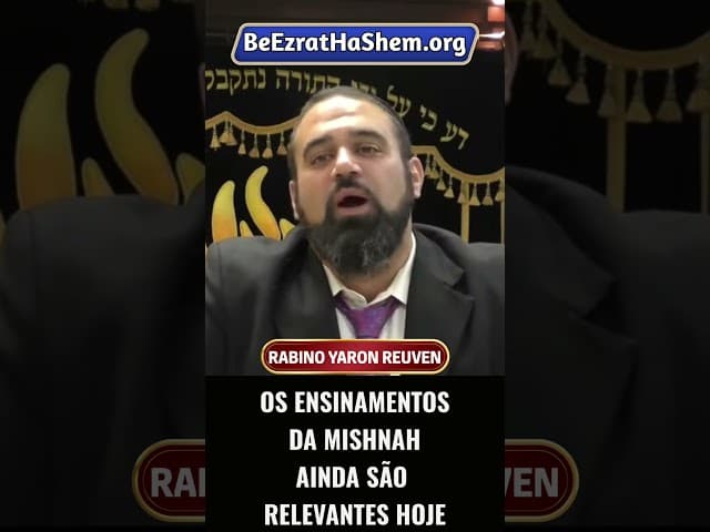 Os ensinamentos da Mishnah ainda são relevantes hoje #Torá #Judeu #RabinoYaronReuven
