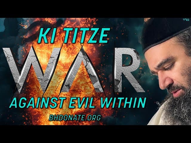 KI TITZE WAR AGAINST EVIL WITHIN - STUMP THE RABBI (215)