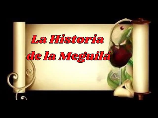 La Historia de la Meguilá