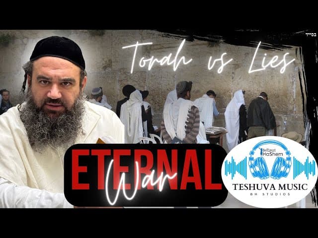 Eternal War-Torah Against Lies | Jewish Music