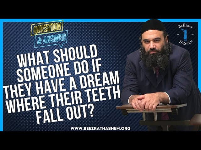 WHAT SHOULD SOMEONE DO IF THEY HAVE A DREAM WHERE THEIR TEETH FALL OUT?