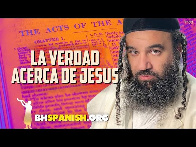 Rabino judío revela la verdad sobre Jesús