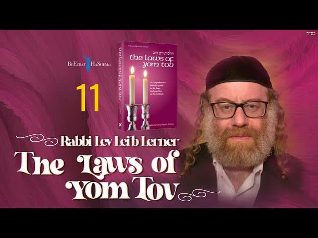 Prohibition of Doing Melachah That Will Not Benefit A Jew - The Laws of Yom Tov (11)