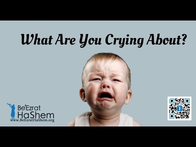 What Are You Crying About?