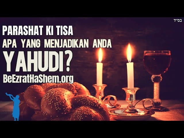 Parashat Ki Tisa Shabbat Membuat Anda Yahudi