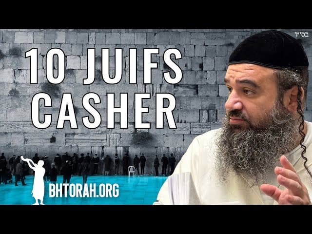 Dix Juifs casher : L'importance d'un minyan