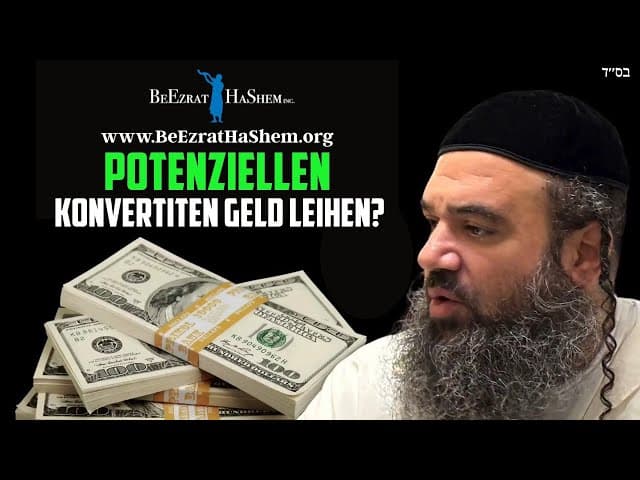 Geld an Nichtjuden verleihen, die dann konvertieren.