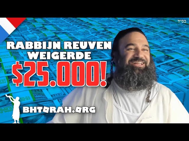 Toen Rabbi Yaron Reuven $25,000 Weigerde.