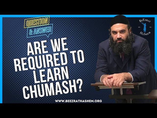   ARE WE REQUIRED TO LEARN CHUMASH