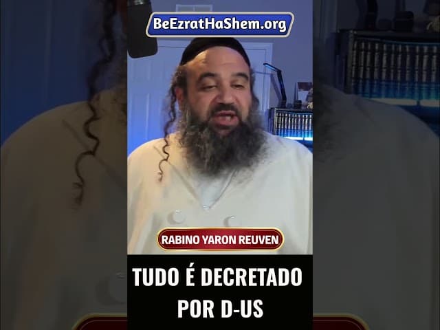 TUDO é decretado por Deus #Torá #Judeu #RabinoYaronReuven