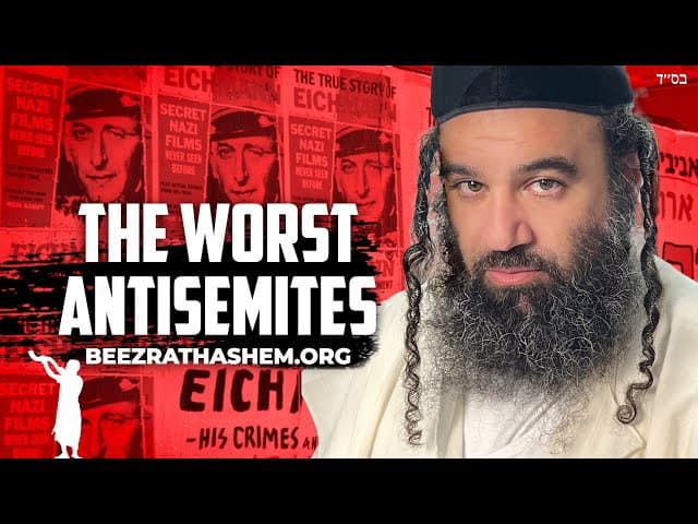 The Worst Antisemites
