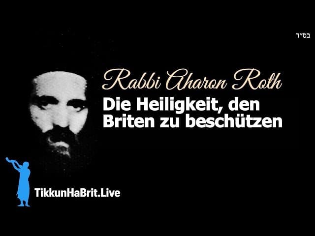 Rabbi Aharon Roth: Heiligkeit durch Samenbewahrung