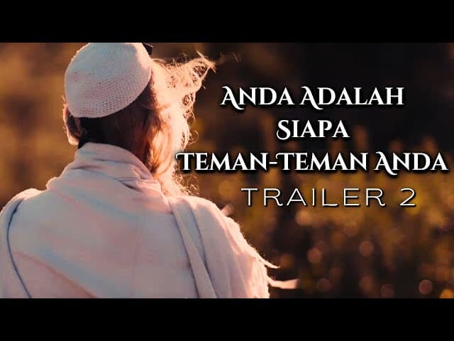 Anda Adalah Siapa Teman-Teman Anda (Trailer 2) | Film BeEzrat HaShem