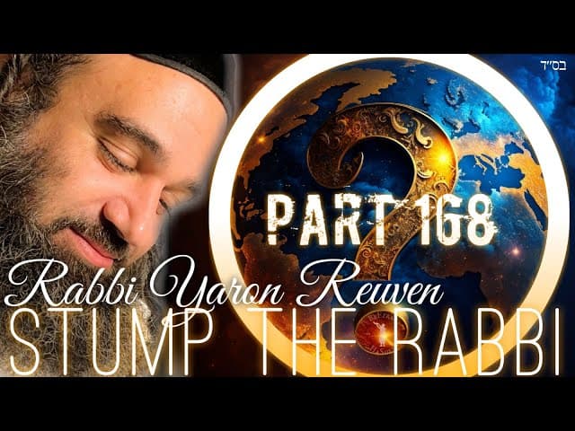 SHELACH AMAZING LIFE, Childhood Trauma, COMMUNITY BOYCOTT, 15 Min Learning - Stump The Rabbi (168)