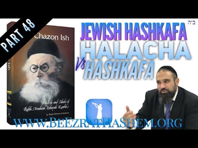 Halacha vs HaShkafa - Jewish HaShkafa (48)