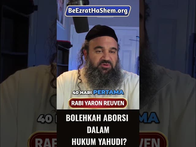 Bolehkah Aborsi dalam Hukum Yahudi? #Torah #Yahudi #RabiYaronReuven