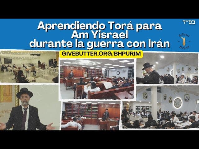 Aprender Torá para Am Israel durante guerra Iran