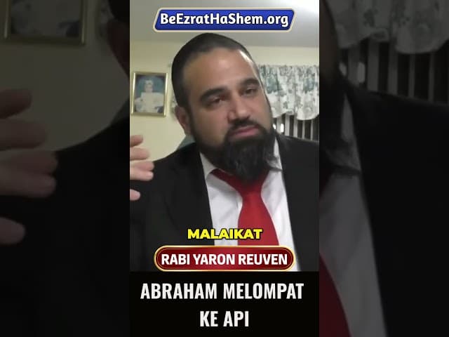 Abraham Melompat ke Api #Torah #Yahudi #RabiYaronReuven