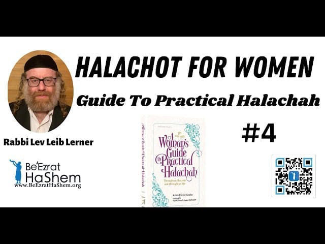 HALACHOT FOR WOMEN  (Guide To Practical Halachah - 4)