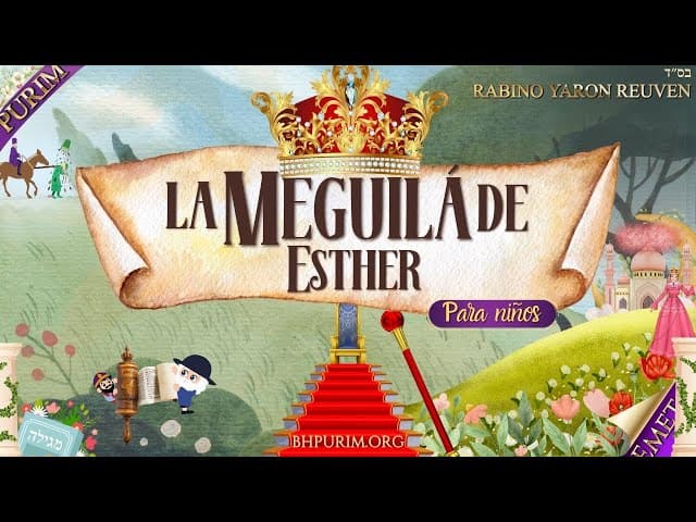 LA MEGUILÁ DE ESTHER