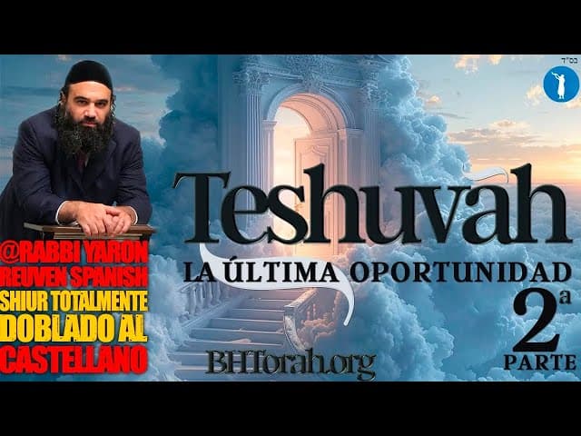 TESHUVA - Segunda Parte - Un Clip doblado al Castellano