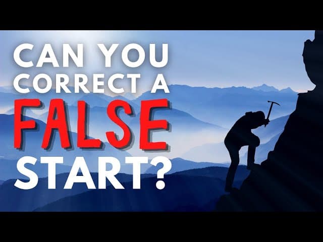 Can You Correct A False Start?