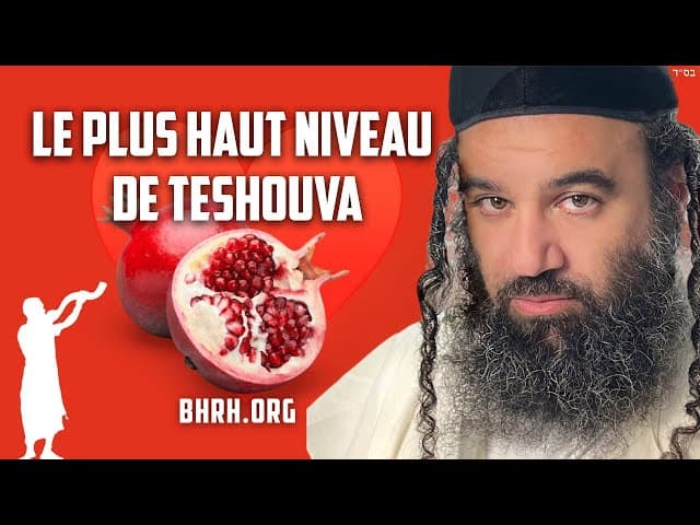 Niveau élevé de TeShuva à Rosh Hashanah