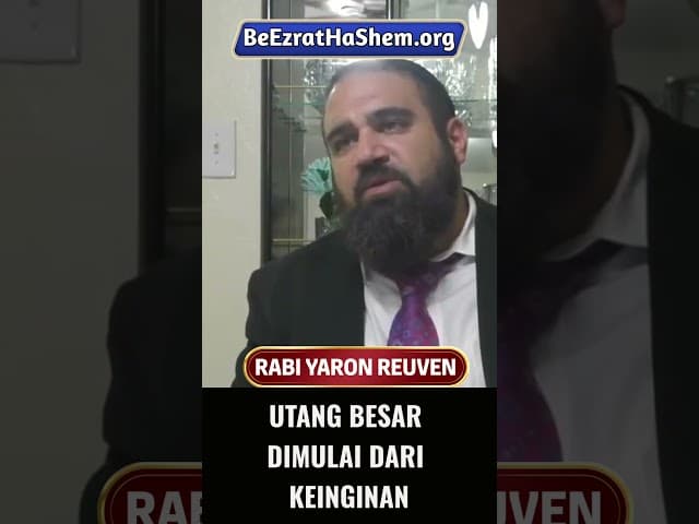 Utang besar dimulai dari keinginan #Torah #Yahudi #RabiYaronReuven #shorts