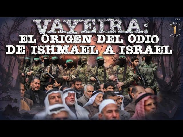 PARASHA VAYEIRA -  El origen del odio de ishmael a Israel