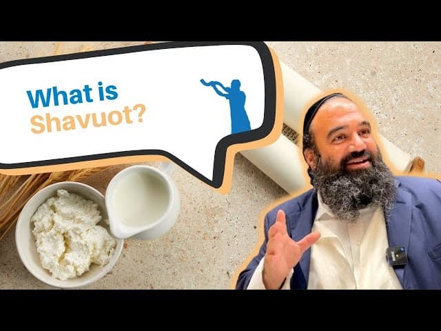 What is Shavuot?