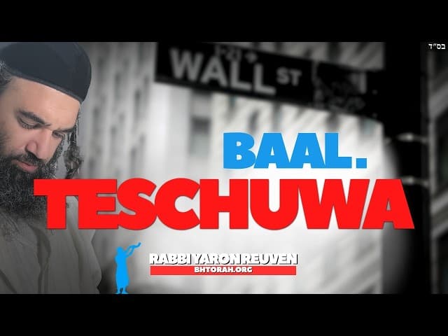 Was ist ein Echter Baal TeShuva?