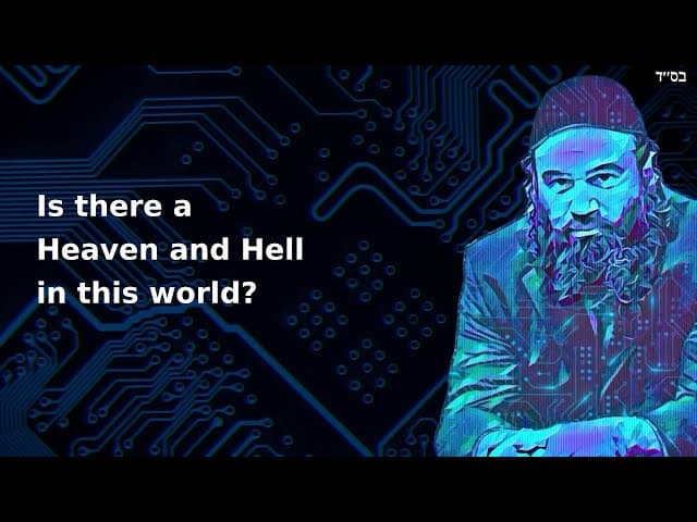 Is there a Heaven and Hell in this world?