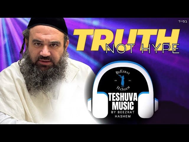 Truth Not Hype | Jewish Music
