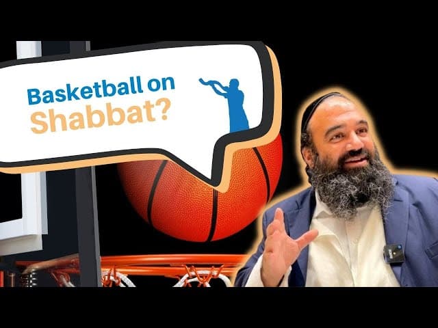 Is playing Basketball allowed on Shabbat?