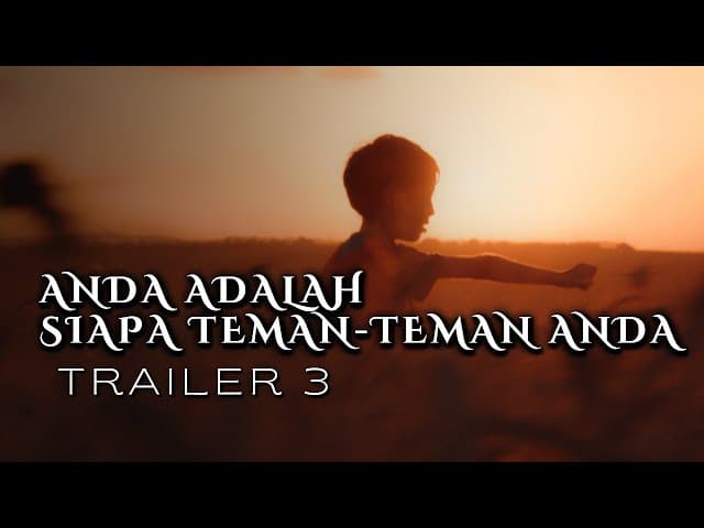 Anda Adalah Siapa Teman Teman Anda (Trailer 3) | Film BeEzrat HaShem