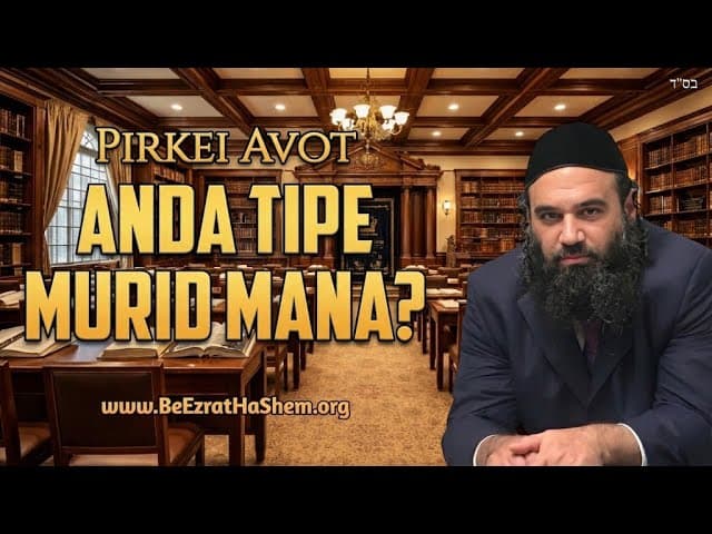 Apakah Rabi Memiliki Obat Anda? Bagian 2 - MUSSAR Pirkei Avot (117)