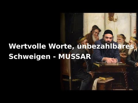 Wertvolle Worte, unbezahlbares Schweigen - MUSSAR