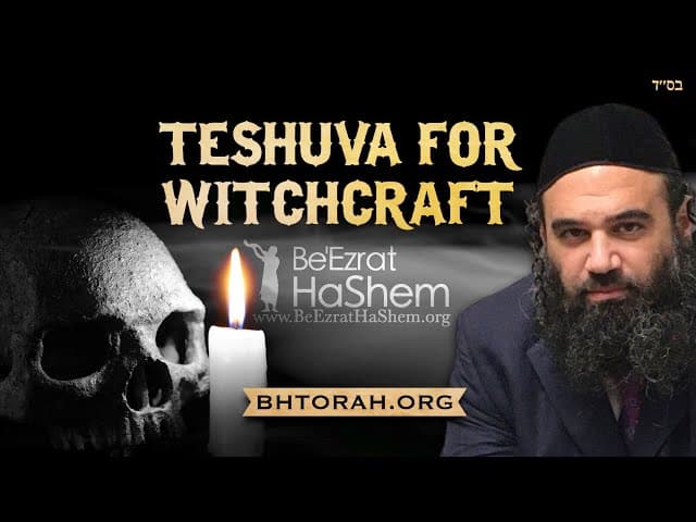 Doing TeShuva For Witchcraft