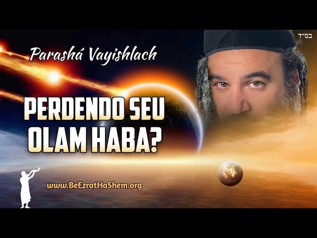 No lugar no mundo: Parashat Vayishlach