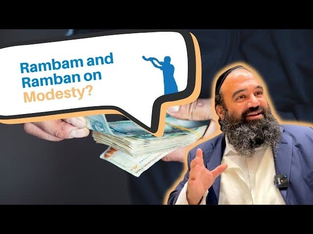 What does the Rambam and Ramban say about modesty?