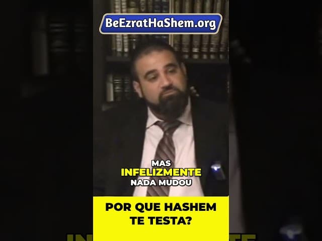 Por Que Passamos Por Testes ao Nos Aproximar de HaShem? #Torá #Judeu #RabinoYaronReuven