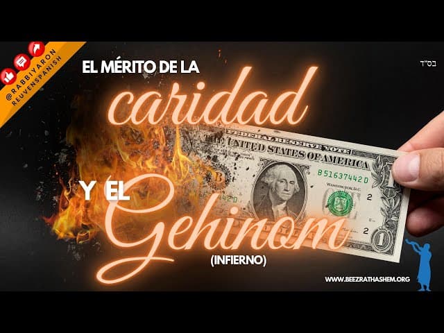 EL MÉRITO de laCARIDAD y, EL GEHINNOM