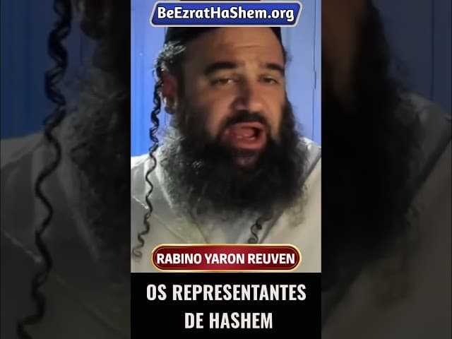 Os Representantes De HaShem #Torá #Judeu #RabinoYaronReuven