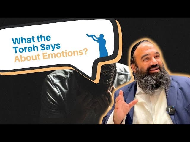 What does the Torah say about human emotions?