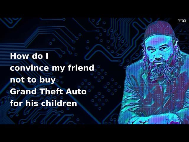 How do I convince my friend not to buy Grand Theft Auto for his children